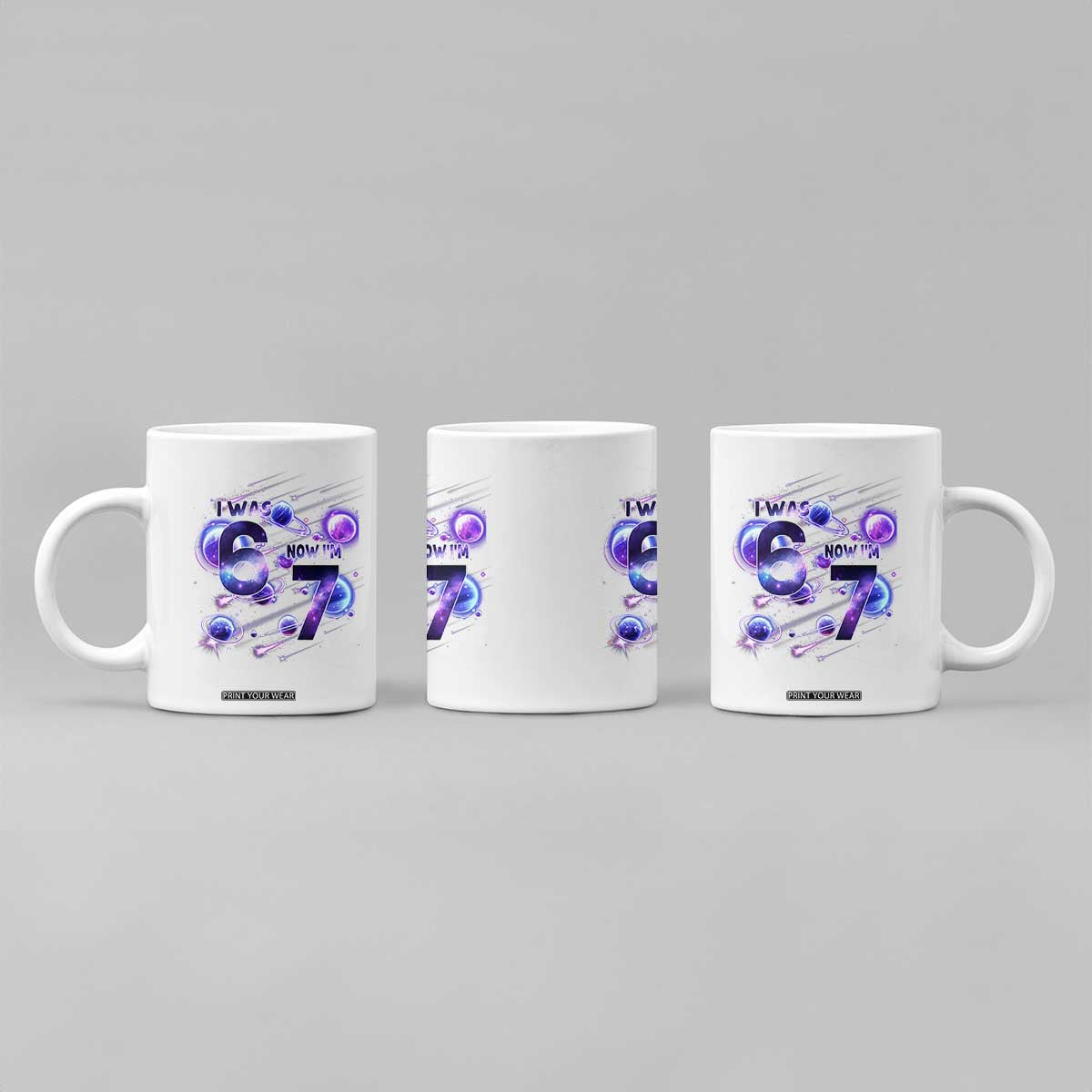 Funny Galaxy Space Birthday Coffee Mug I Was Six Now I Am Seven TS12 Print Your Wear