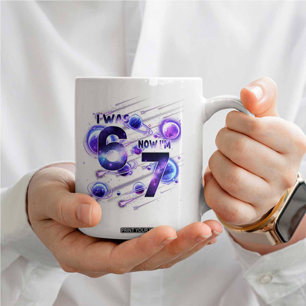 Funny Galaxy Space Birthday Coffee Mug I Was Six Now I Am Seven TS12 Print Your Wear