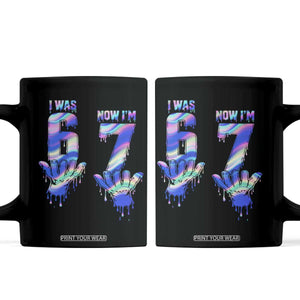Funny I Was 6 Now I Am 7 Coffee Mug Iridescent Effect Printed Kids Birthday TS12 Black Print Your Wear