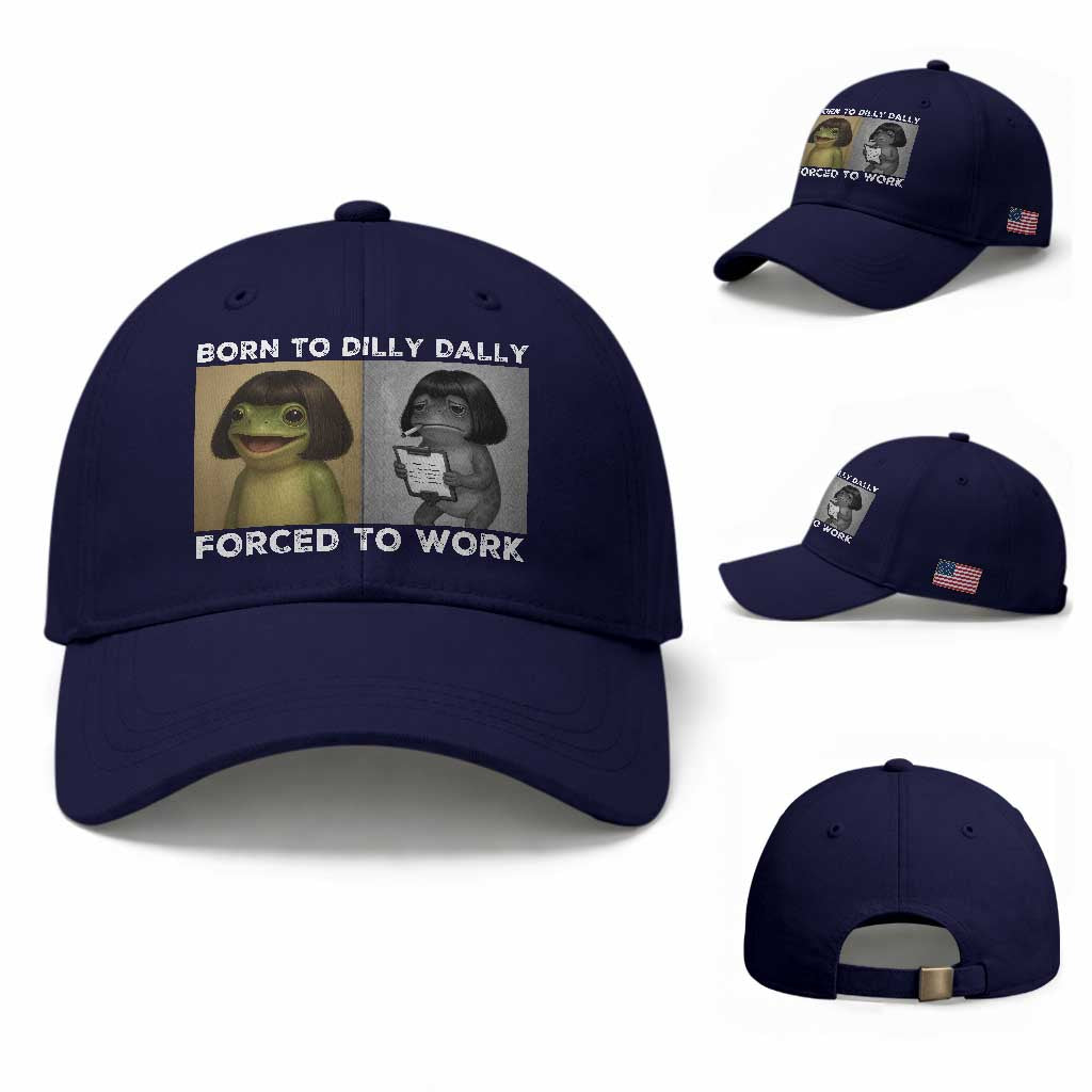 Funny Frog Meme Baseball Cap Dilly Dally Lock In Meme TS12 Baseball Cap Universal Fit Dark Blue Print Your Wear