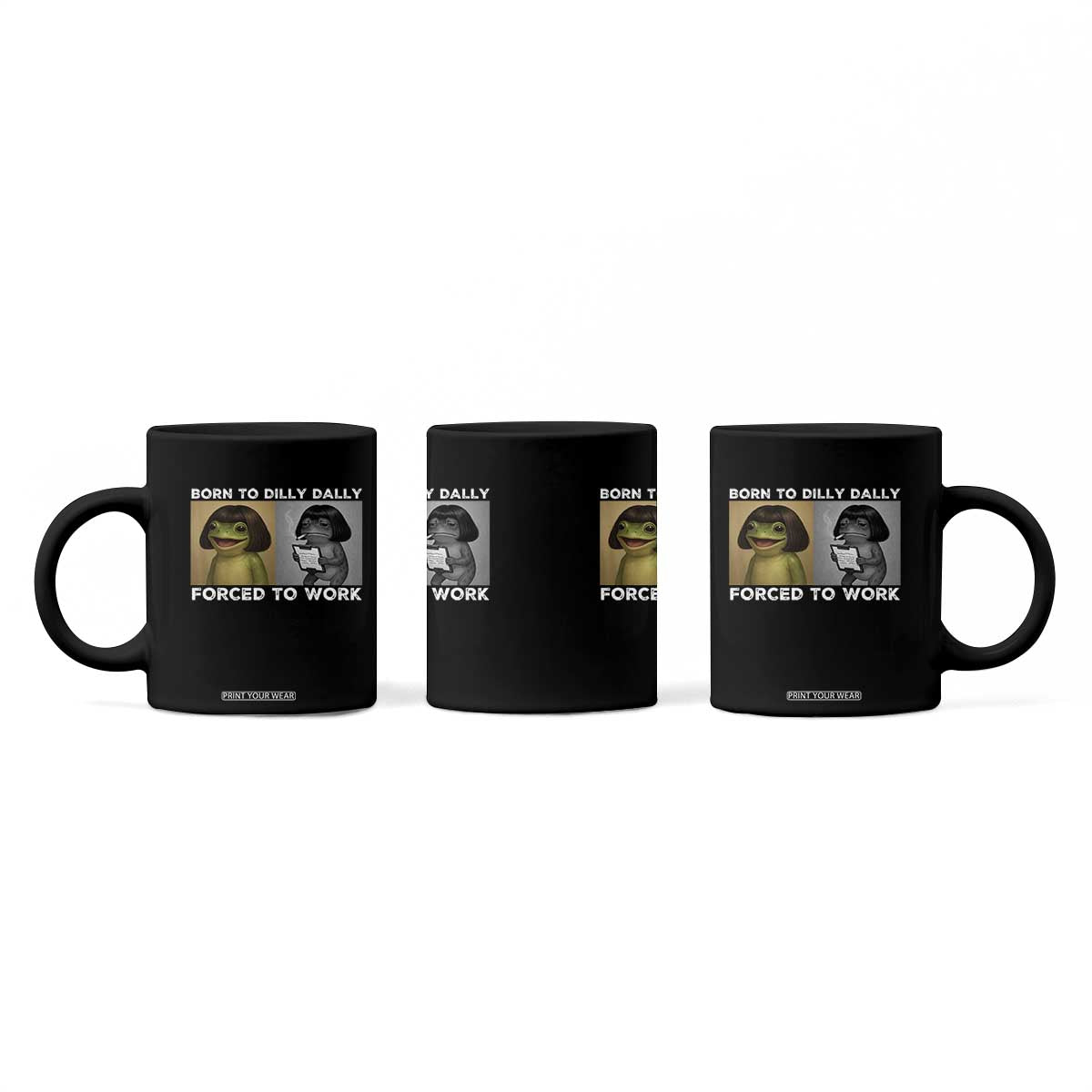 Funny Frog Meme Coffee Mug Dilly Dally Lock In Meme TS12 Print Your Wear