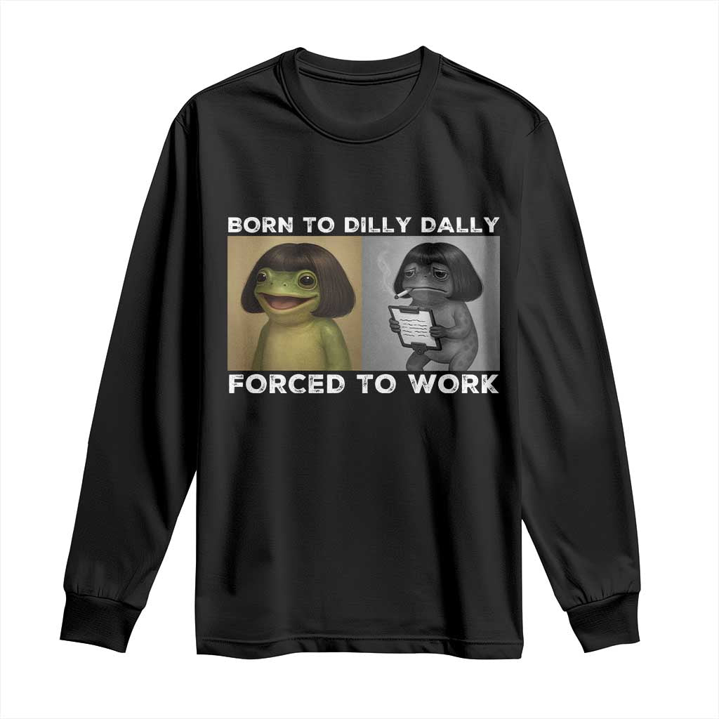Funny Frog Meme Long Sleeve Shirt Dilly Dally Lock In Meme TS12 Black Print Your Wear