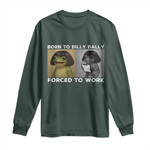 Funny Frog Meme Long Sleeve Shirt Dilly Dally Lock In Meme TS12 Dark Forest Green Print Your Wear