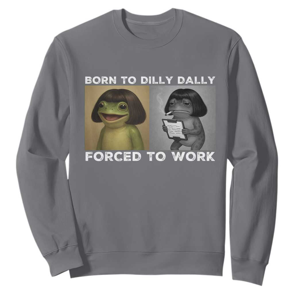 Funny Frog Meme Sweatshirt Dilly Dally Lock In Meme TS12 Charcoal Print Your Wear
