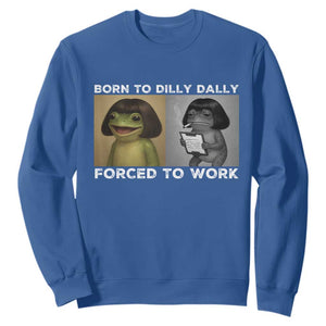 Funny Frog Meme Sweatshirt Dilly Dally Lock In Meme TS12 Royal Blue Print Your Wear