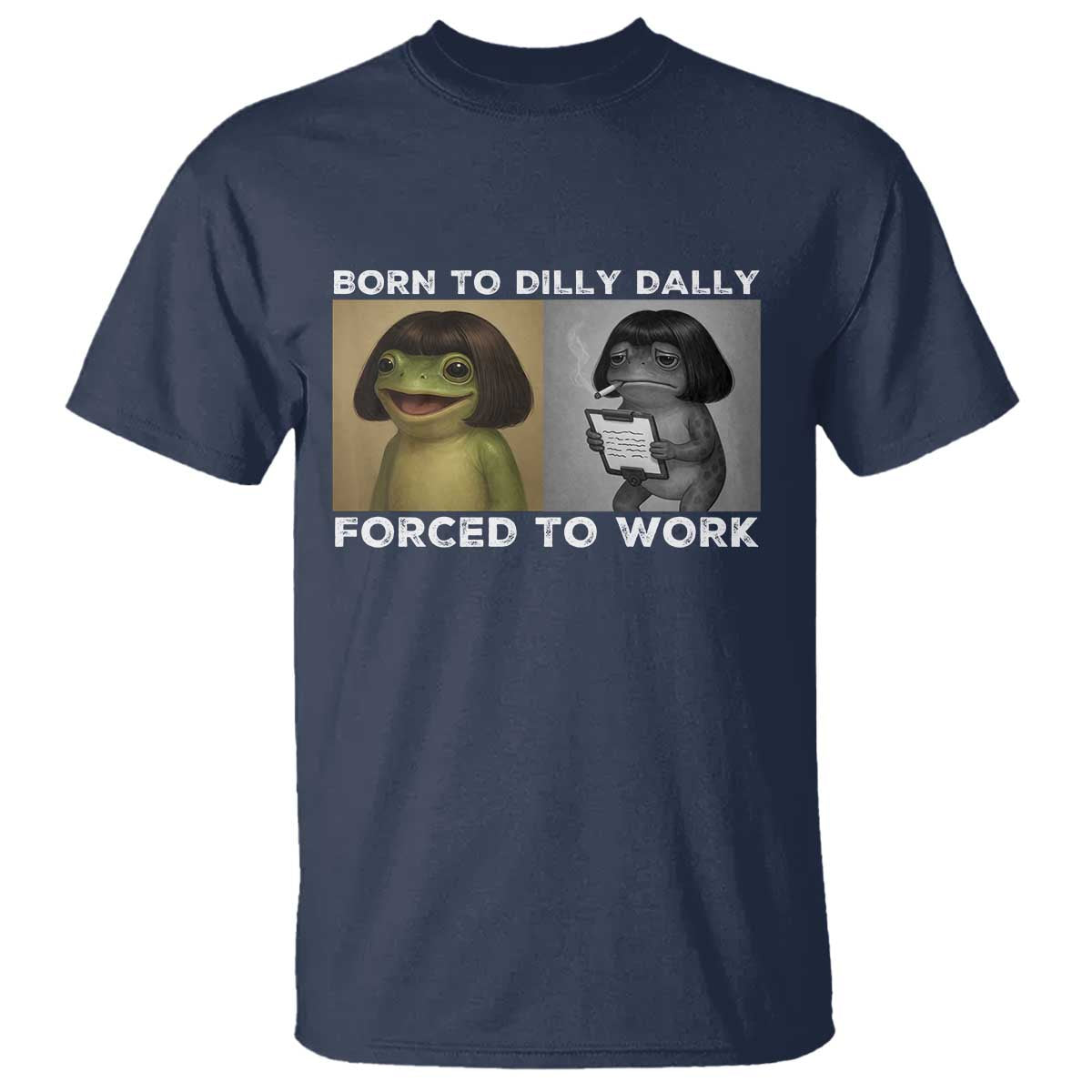 Funny Frog Meme T Shirt Dilly Dally Lock In Meme TS12 Navy Print Your Wear