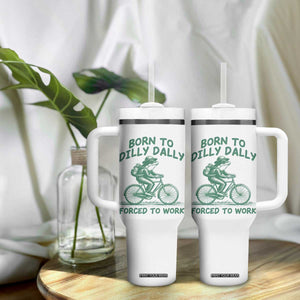 Born To Dilly Dally Forced To Work Tumbler With Handle Funny Frog Meme TS12 Print Your Wear