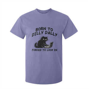 Funny Black Cat T Shirt For Kid Born To Dilly Dally Forced To Lock In TS12 Violet Print Your Wear