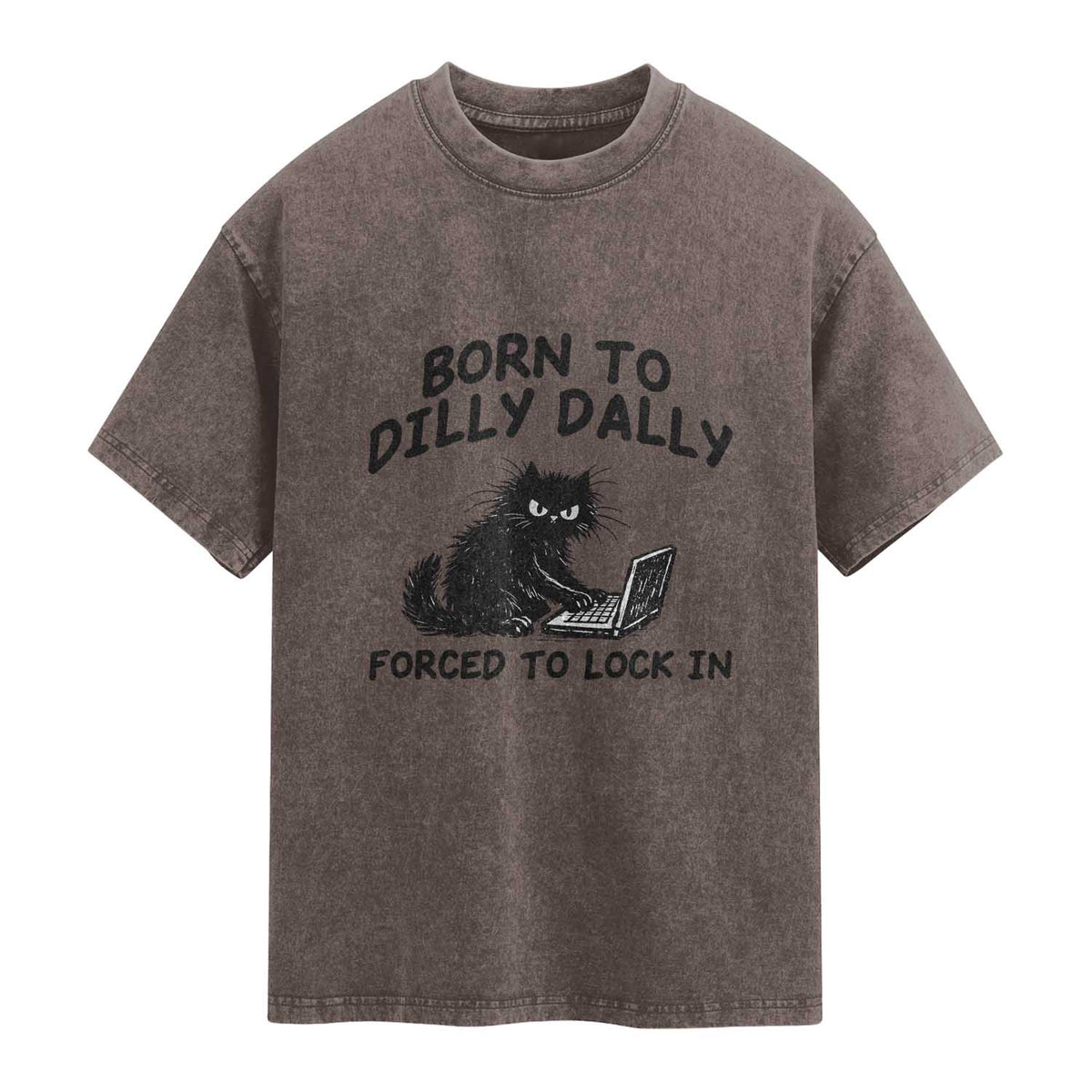Funny Black Cat Washed Cotton T-Shirt Born To Dilly Dally Forced To Lock In