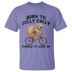 Funny Sloth Lover T Shirt Born To Dilly Dally Forced To Lock In TS12 Violet Print Your Wear