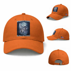 Human By Chance Alpha By Choice Baseball Cap Funny Alpha Wolf Meme TS12 Baseball Cap Universal Fit Orange Print Your Wear
