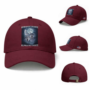Human By Chance Alpha By Choice Baseball Cap Funny Alpha Wolf Meme TS12 Baseball Cap Universal Fit Maroon Print Your Wear