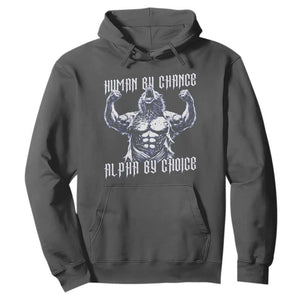 Funny Cringe Werewolf Memes Hoodie Human By Chance Alpha By Choice TS12 Dark Heather Print Your Wear