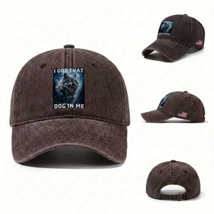 Funny Werewolf Meme Unhinged Washed Cotton Baseball Cap I Got That Dog In Me TS12 Washed Cap Universal Fit Dark Brown Print Your Wear