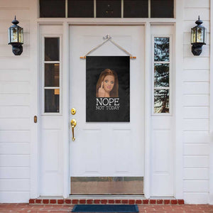 Funny Doll Face Disgusted Garden Flag Nope Not Today Meme TS12 Print Your Wear