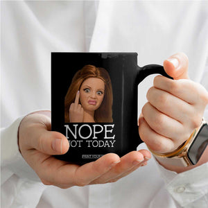 Funny Doll Face Disgusted Coffee Mug Nope Not Today Meme TS12 Print Your Wear