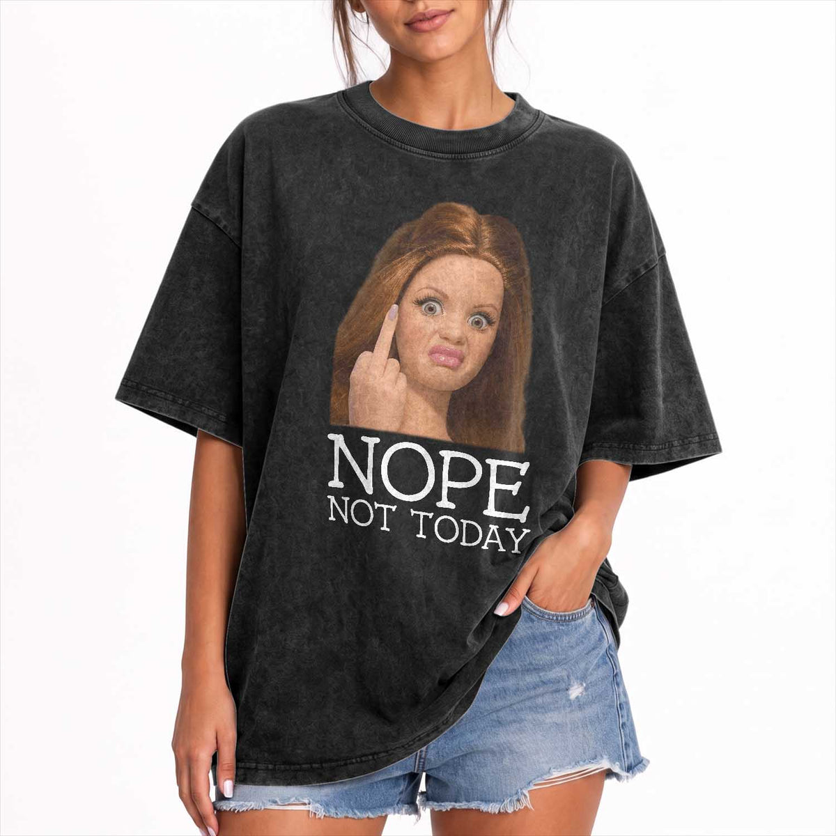Funny Doll Face Disgusted Washed Cotton T-Shirt Nope Not Today Meme