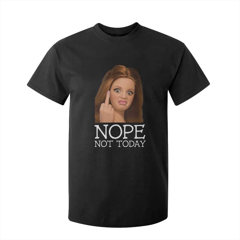 Funny Doll Face Disgusted T Shirt For Kid Nope Not Today Meme TS12 Black Print Your Wear
