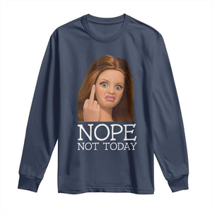 Funny Doll Face Disgusted Long Sleeve Shirt Nope Not Today Meme TS12 Navy Print Your Wear