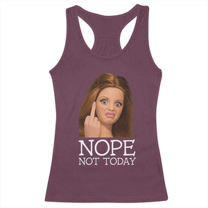 Funny Doll Face Disgusted Racerback Tank Top Nope Not Today Meme TS12 Maroon Print Your Wear