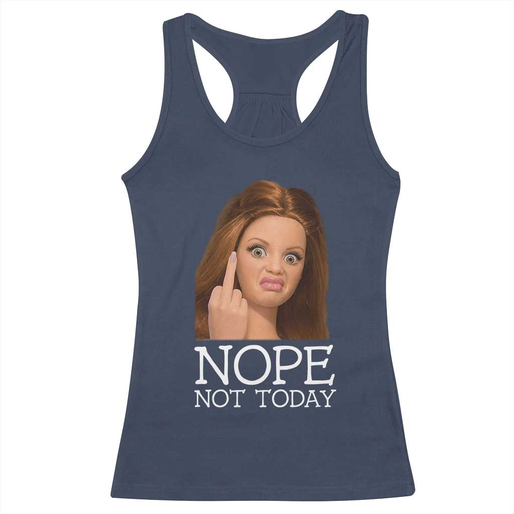 Funny Doll Face Disgusted Racerback Tank Top Nope Not Today Meme TS12 Navy Print Your Wear