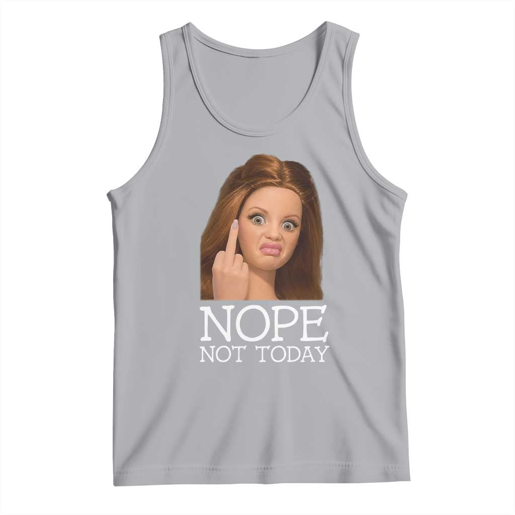 Funny Doll Face Disgusted Tank Top Nope Not Today Meme TS12 Athletic Heather Print Your Wear