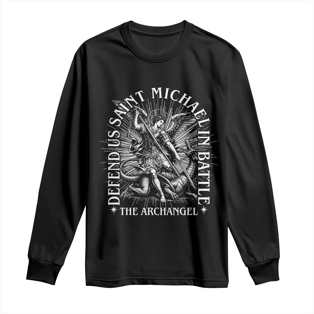 Saint Michael Defend Us In Battle Long Sleeve Shirt Catholic Protection Gift TS12 Black Print Your Wear