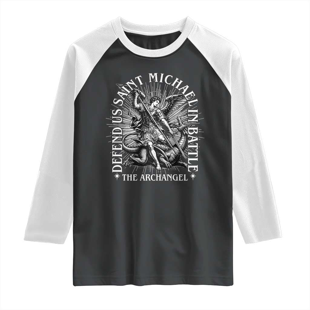 Saint Michael Defend Us In Battle Raglan Shirt Catholic Protection Gift TS12 Black White Print Your Wear