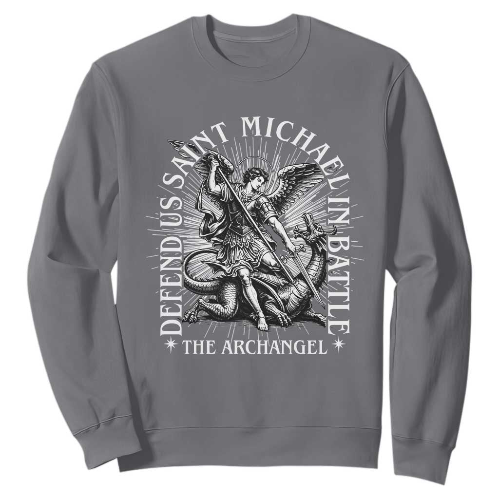 Saint Michael Defend Us In Battle Sweatshirt Catholic Protection Gift TS12 Charcoal Print Your Wear