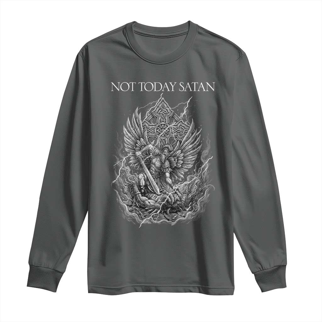 Not Today Satan Long Sleeve Shirt Saint Michael Fights Evil TS12 Dark Heather Print Your Wear