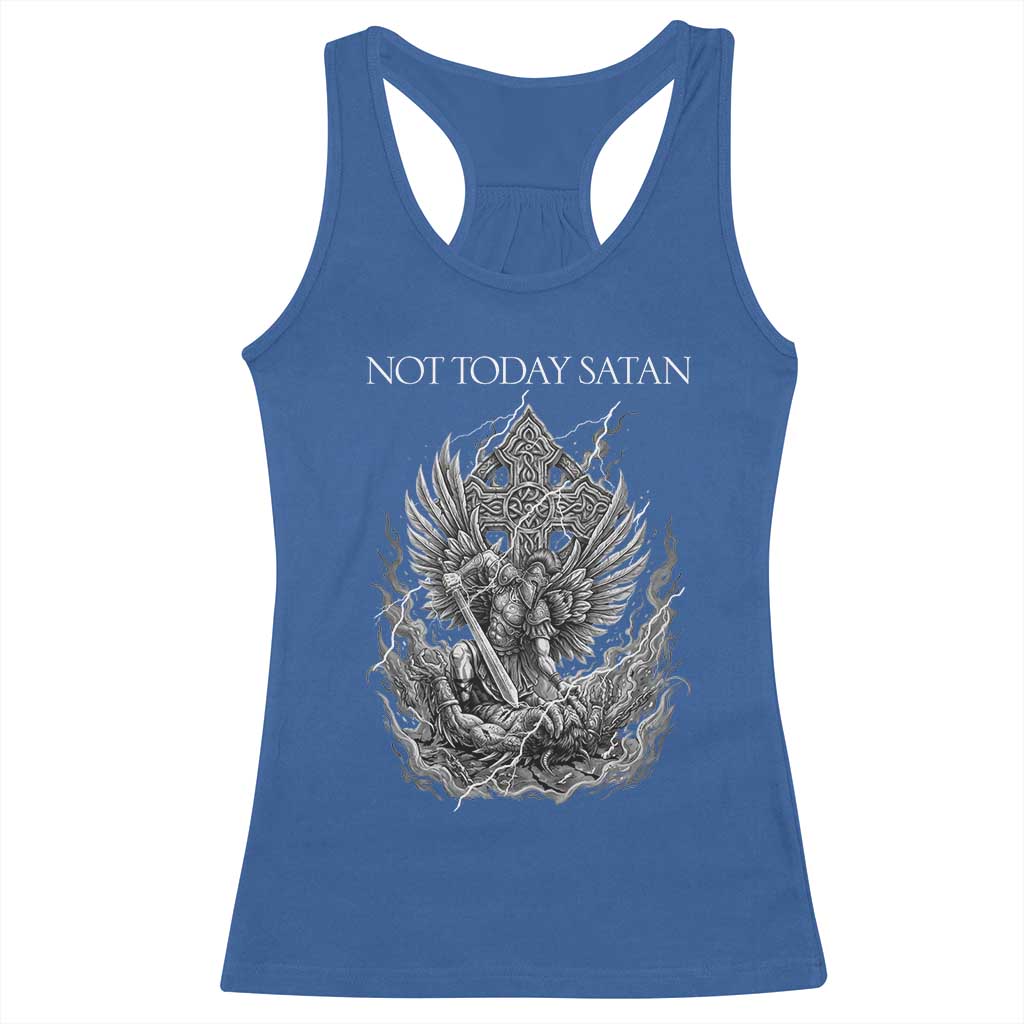 Not Today Satan Racerback Tank Top Saint Michael Fights Evil TS12 Royal Blue Print Your Wear
