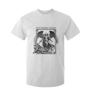 Funny Saint Michael Defeating Satan T Shirt For Kid Not Today Satan TS12 White Print Your Wear