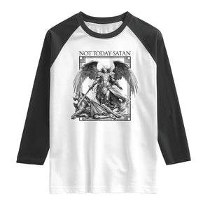 Funny Saint Michael Defeating Satan Raglan Shirt Not Today Satan TS12 White Black Print Your Wear