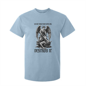 Do Not Make Peace With Evil T Shirt For Kid Archangel Saint Michael TS12 Light Blue Print Your Wear