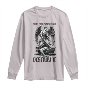 Do Not Make Peace With Evil Long Sleeve Shirt Archangel Saint Michael TS12 Ice Gray Print Your Wear