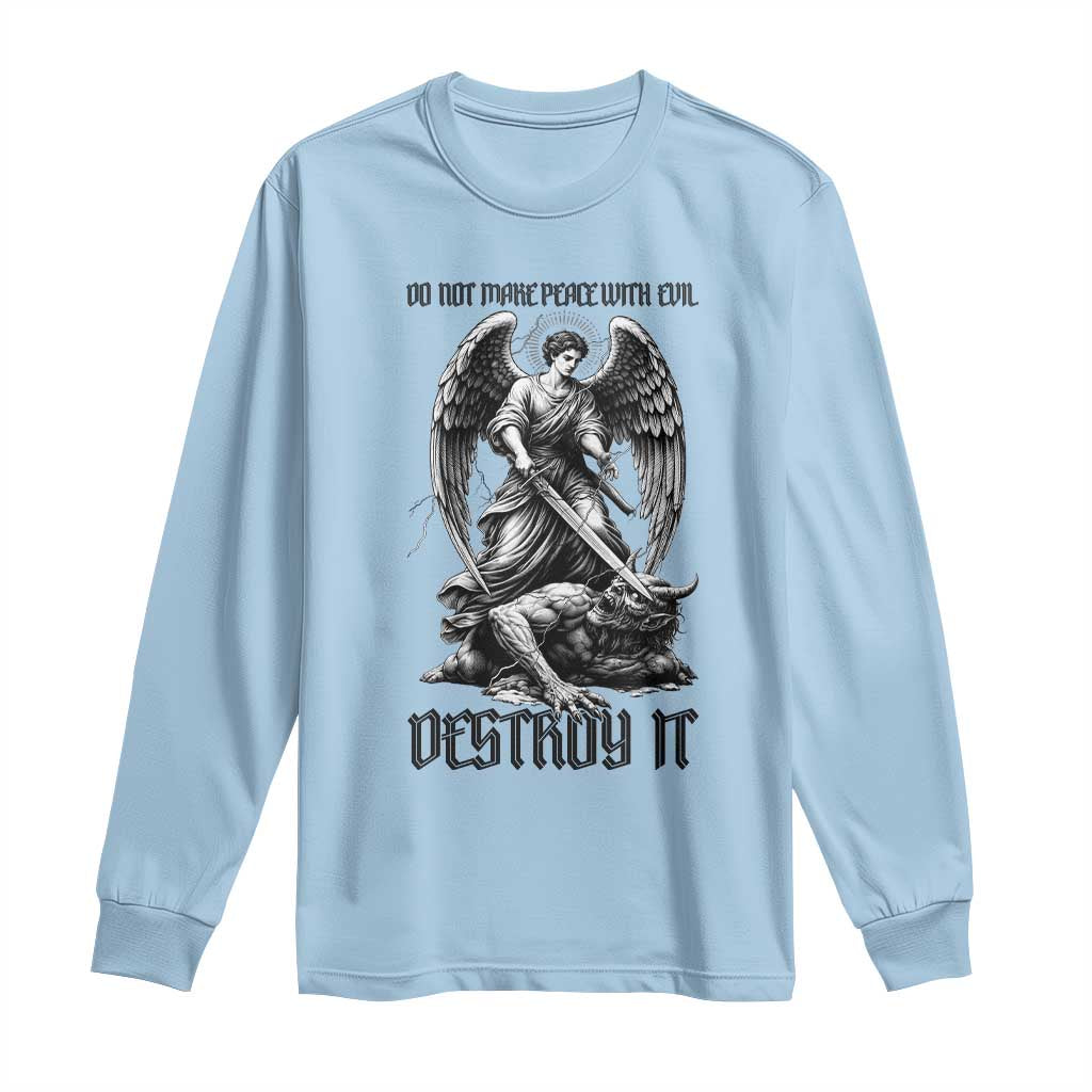 Do Not Make Peace With Evil Long Sleeve Shirt Archangel Saint Michael TS12 Light Blue Print Your Wear