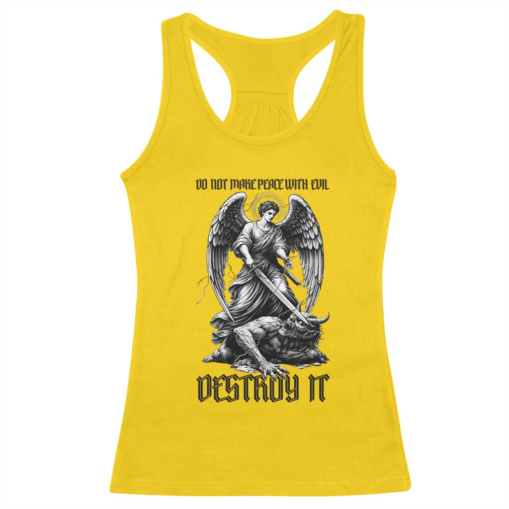 Do Not Make Peace With Evil Racerback Tank Top Archangel Saint Michael TS12 Daisy Print Your Wear