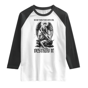 Do Not Make Peace With Evil Raglan Shirt Archangel Saint Michael TS12 White Black Print Your Wear