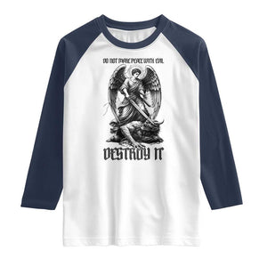 Do Not Make Peace With Evil Raglan Shirt Archangel Saint Michael TS12 White Navy Print Your Wear