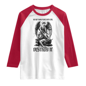 Do Not Make Peace With Evil Raglan Shirt Archangel Saint Michael TS12 White Red Print Your Wear