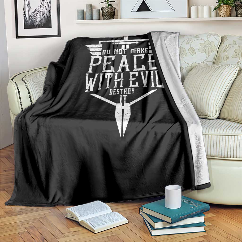 Do Not Make Peace With Evil Throw Blanket Catholic Protection Gift TS12 Print Your Wear