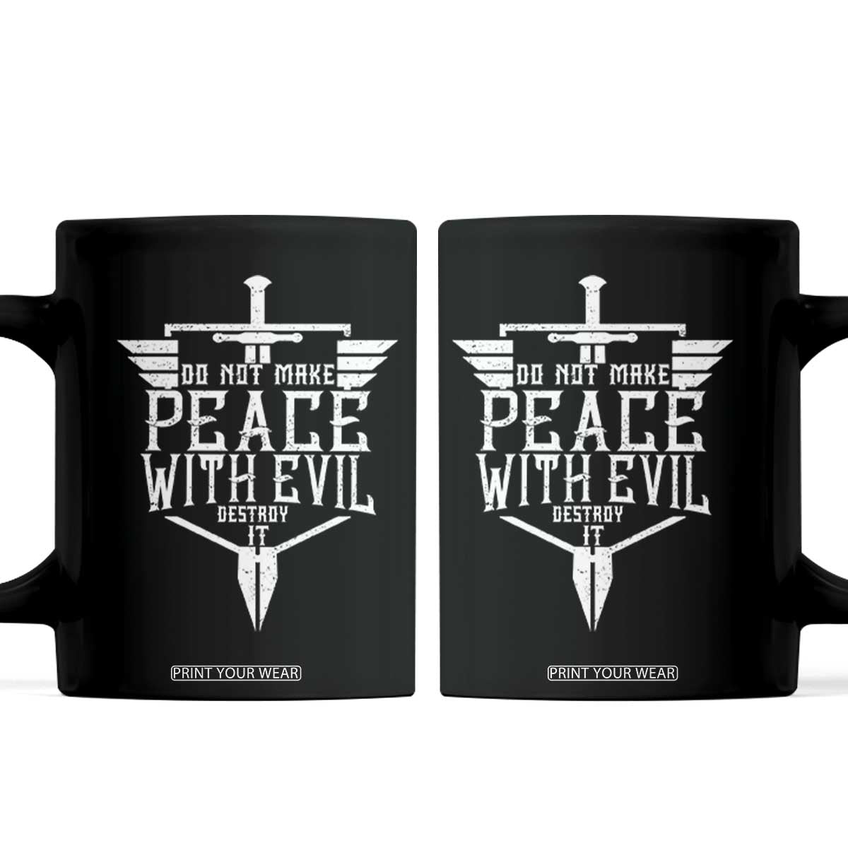 Do Not Make Peace With Evil Coffee Mug Catholic Protection Gift TS12 Black Print Your Wear