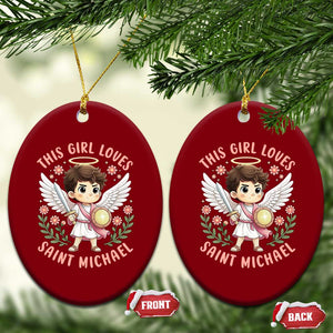 This Girl Loves Saint Michael Ceramic Ornament Religious Faith Gift TS12 Print Your Wear