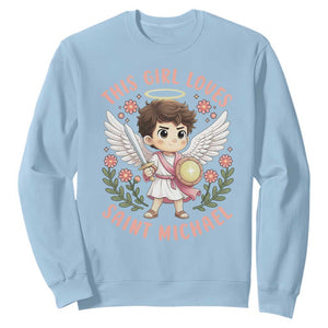 This Girl Loves Saint Michael Sweatshirt Religious Faith Gift TS12 Light Blue Print Your Wear