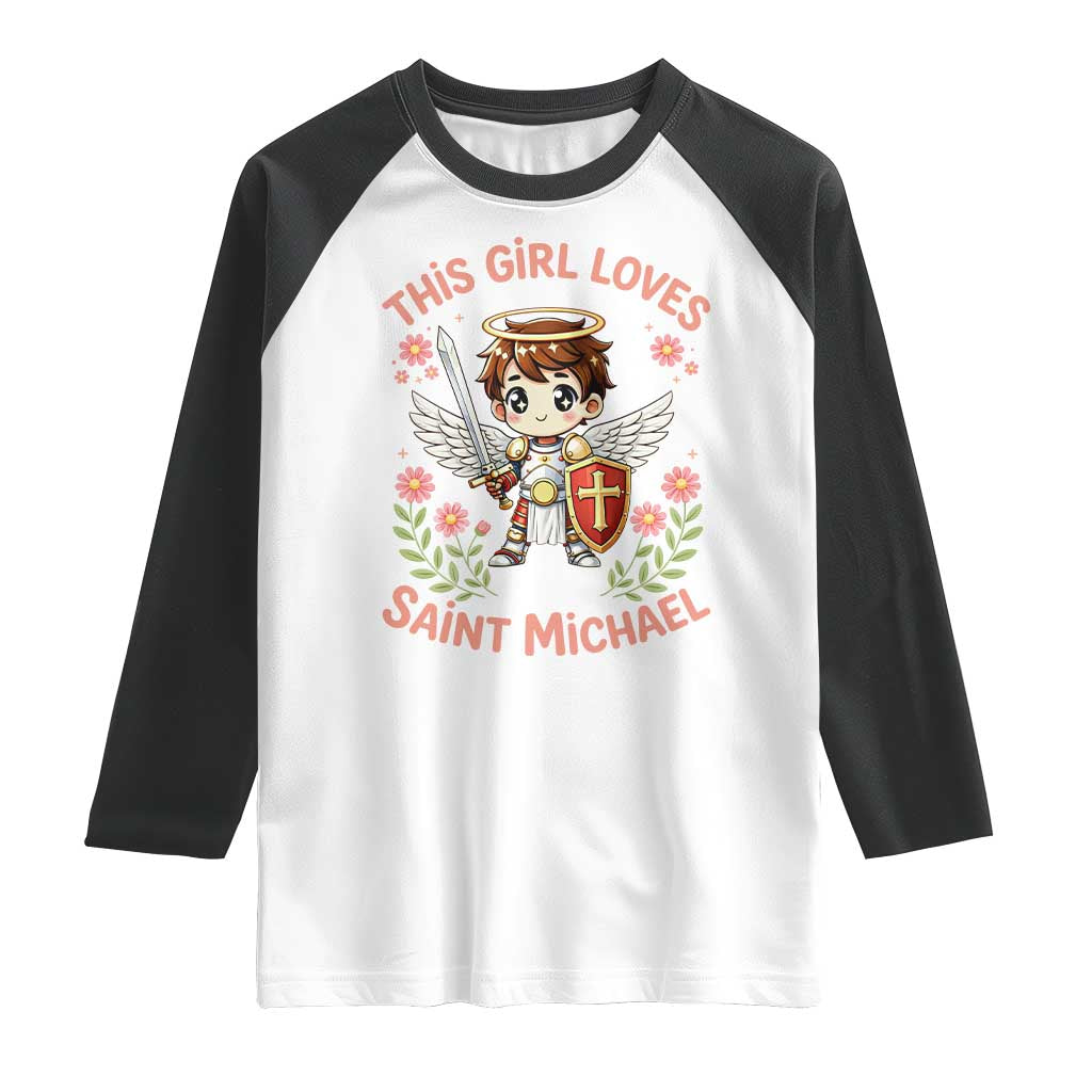 This Girl Loves Saint Michael Raglan Shirt Catholic Faith Gift TS12 White Black Print Your Wear