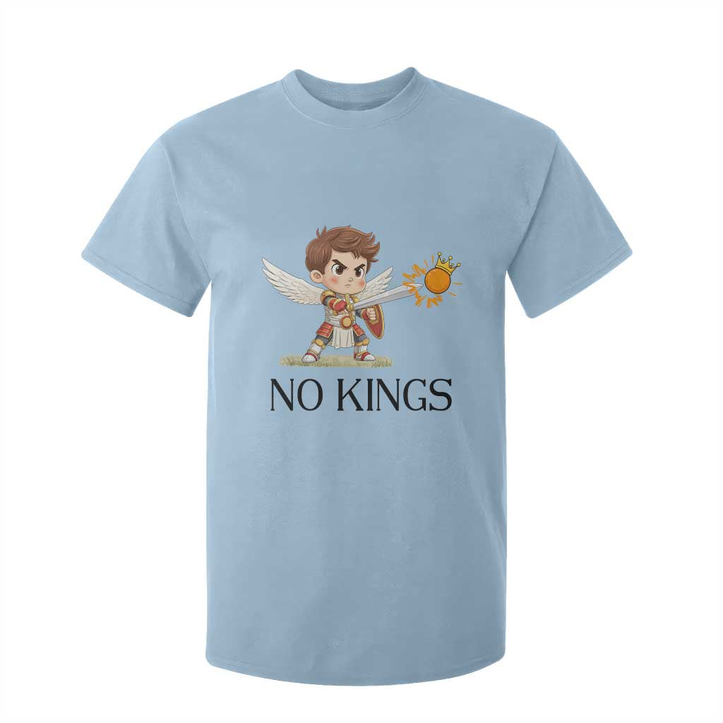 No Kings T Shirt For Kid Funny Saint Michael Topples The Crown TS12 Light Blue Print Your Wear