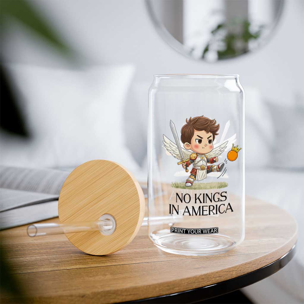 No Kings In America Glass Can Funny Saint Michael Kicking Crown TS12 Print Your Wear