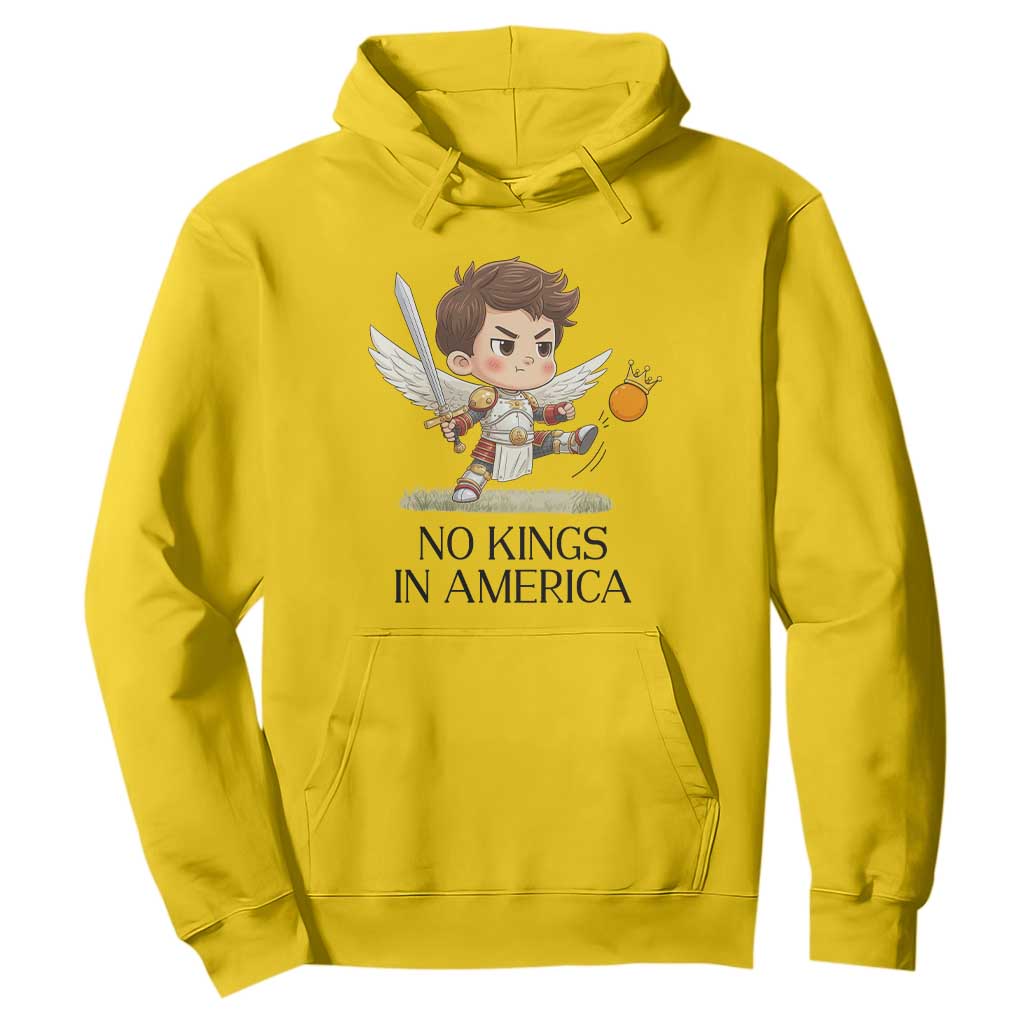 No Kings In America Hoodie Funny Saint Michael Kicking Crown TS12 Daisy Print Your Wear