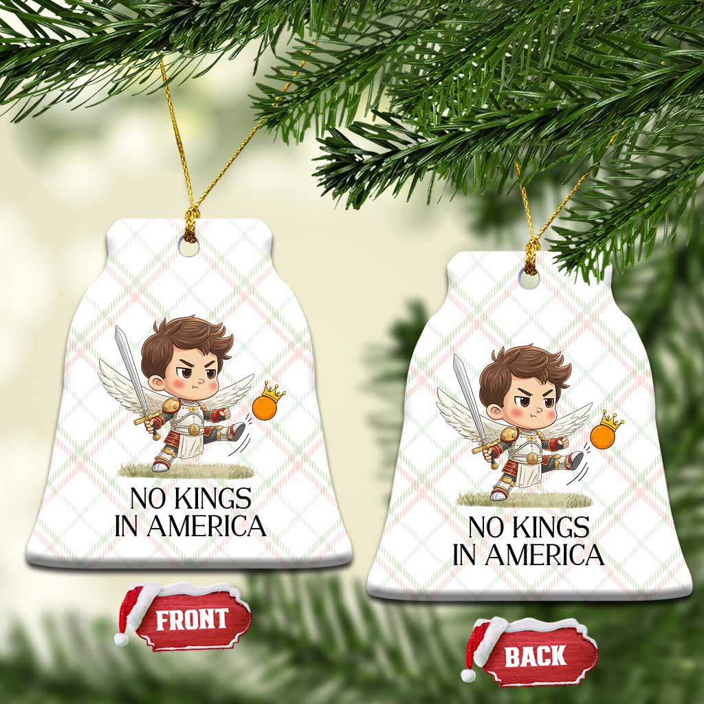 No Kings In America Ceramic Ornament Funny Saint Michael Kicking Crown TS12 Print Your Wear