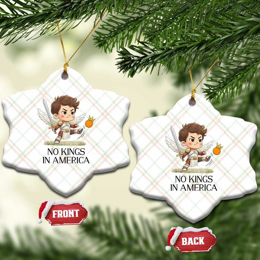 No Kings In America Ceramic Ornament Funny Saint Michael Kicking Crown TS12 Print Your Wear